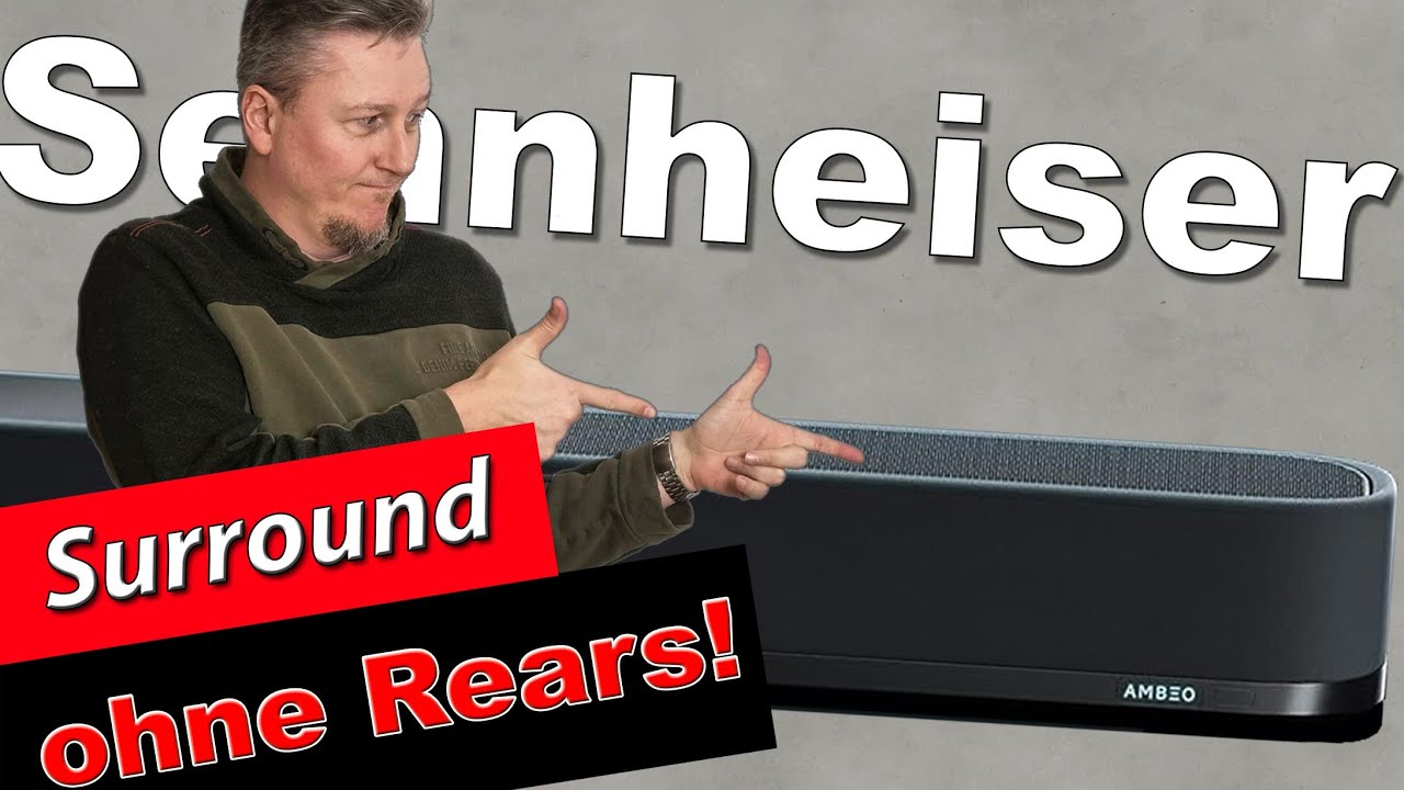 Sennheiser Ambeo Soundbar Plus im Test: Die beste Standalone-Soundbar unter 1000€