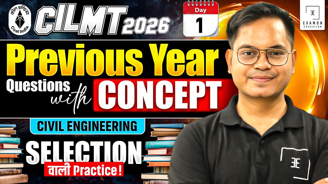 Coal India Recruitment 2026 Civil Engineering | CIL MT Previous Year Questions with Concepts | Day 1