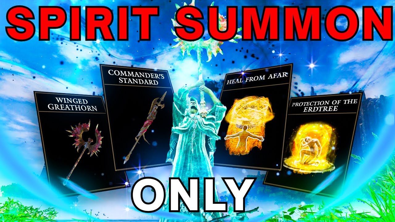 Elden Ring (+DLC) But I ONLY Use SPIRIT SUMMONS