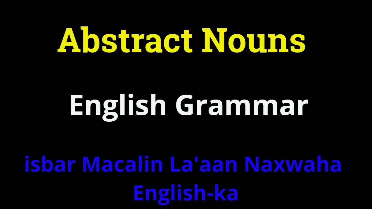 BARO NAXWAHA ENGLISH-KA | ABSTRACT NOUN