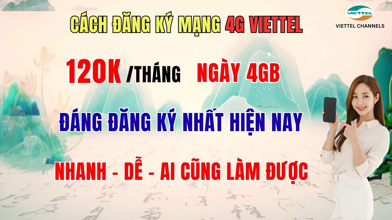 Cách Đăng Ký Mạng 4G Viettel 1 Tháng 120K Ngày 4GB – Gói Cước Đáng Đăng Ký Nhất Hiện Nay