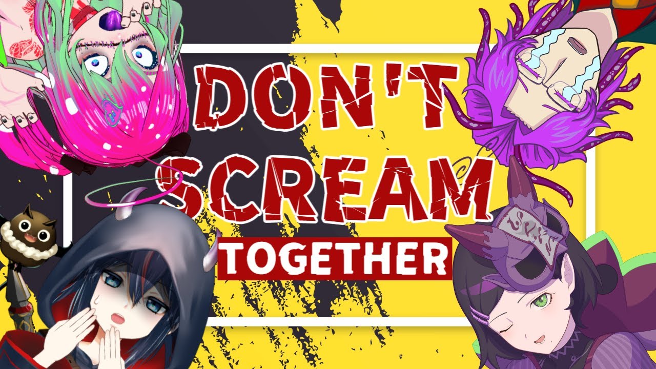 【DON'T SCREAM TOGETHER】小さい声で喋れ！【ゲーム実況コラボ】