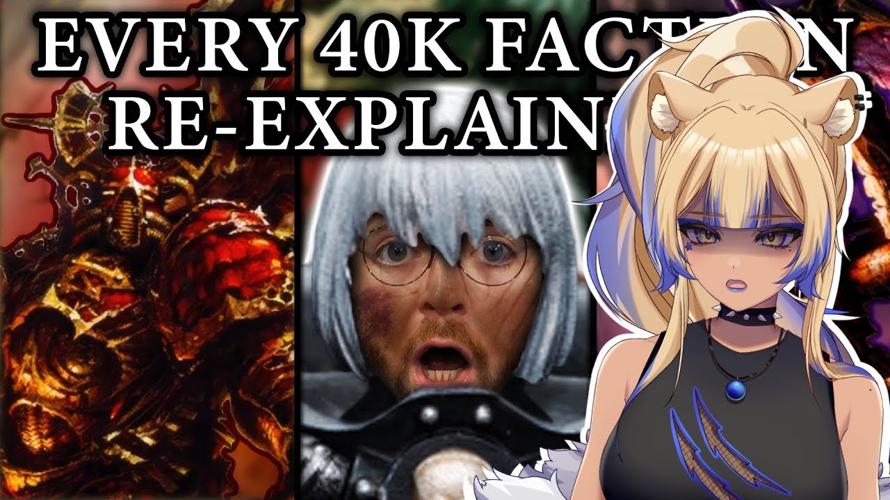 Vtuber's First Warhammer 40k Reactions | Every Single (WH40k) Faction Re-Explained Part 2 | Bricky