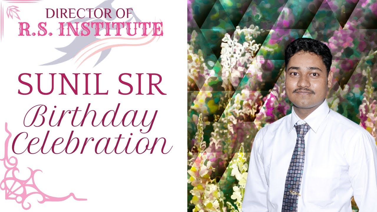 Sunil sir birthday Celebration