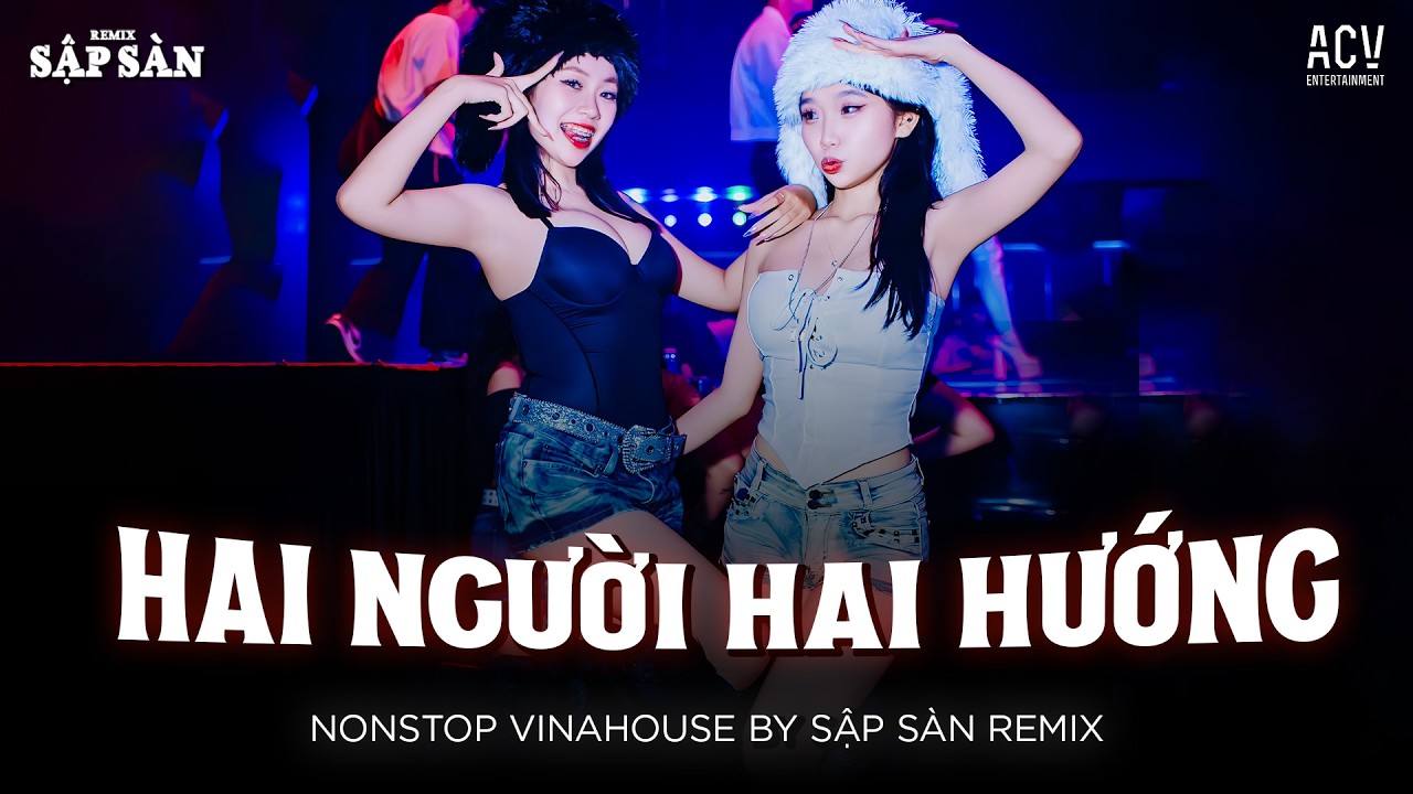 HAI NGƯỜI HAI HƯỚNG REMIX HOT TIKTOK .✈️. Ngỡ Sẽ Là Tương Lai Nhưng Hay Giờ Anh Sai Remix...