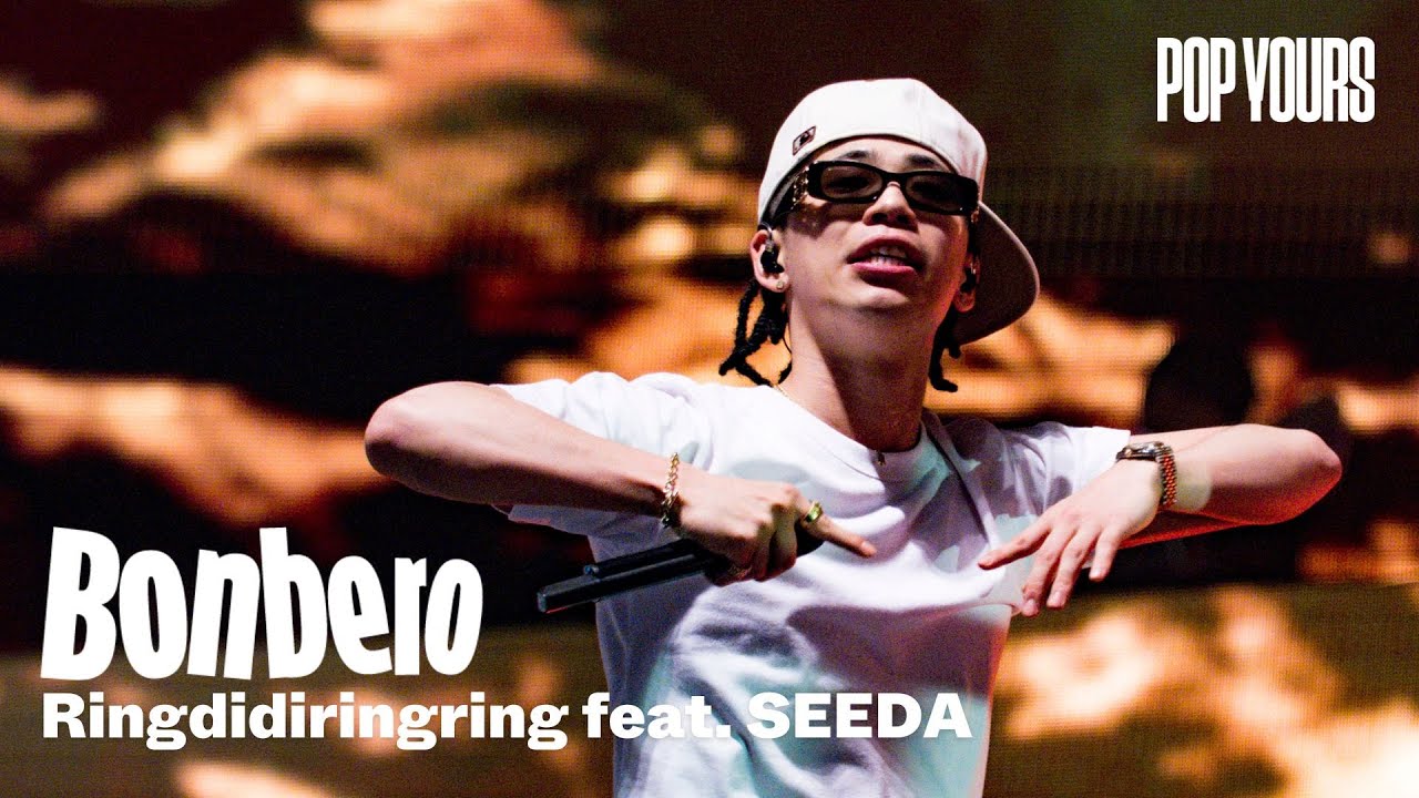 Bonbero - Ringdidiringring feat. SEEDA (Live at POP YOURS 2025)