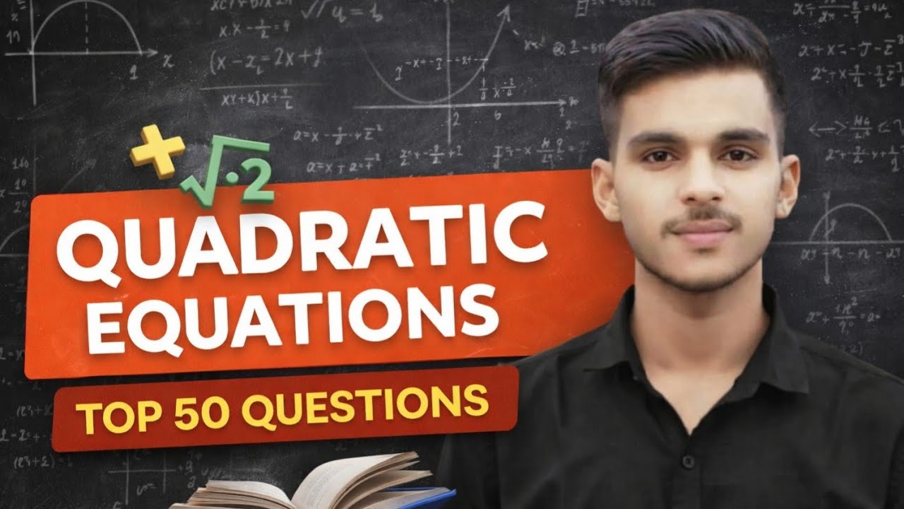 Quadratic equations for class 10th #TOP 50 QUESTION #🔥🔥🔥😱😱#yahi wale aayenge #
