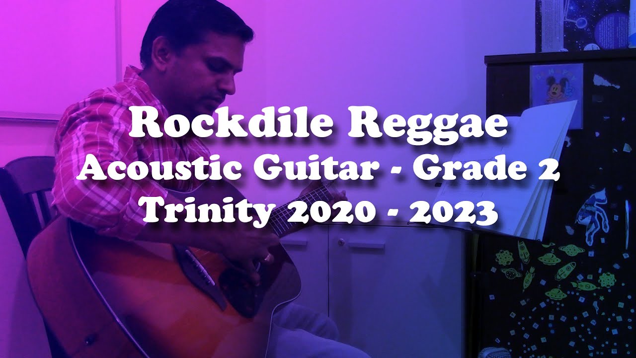 Rockdile Reggae - Trinity Acoustic Guitar Grade 2