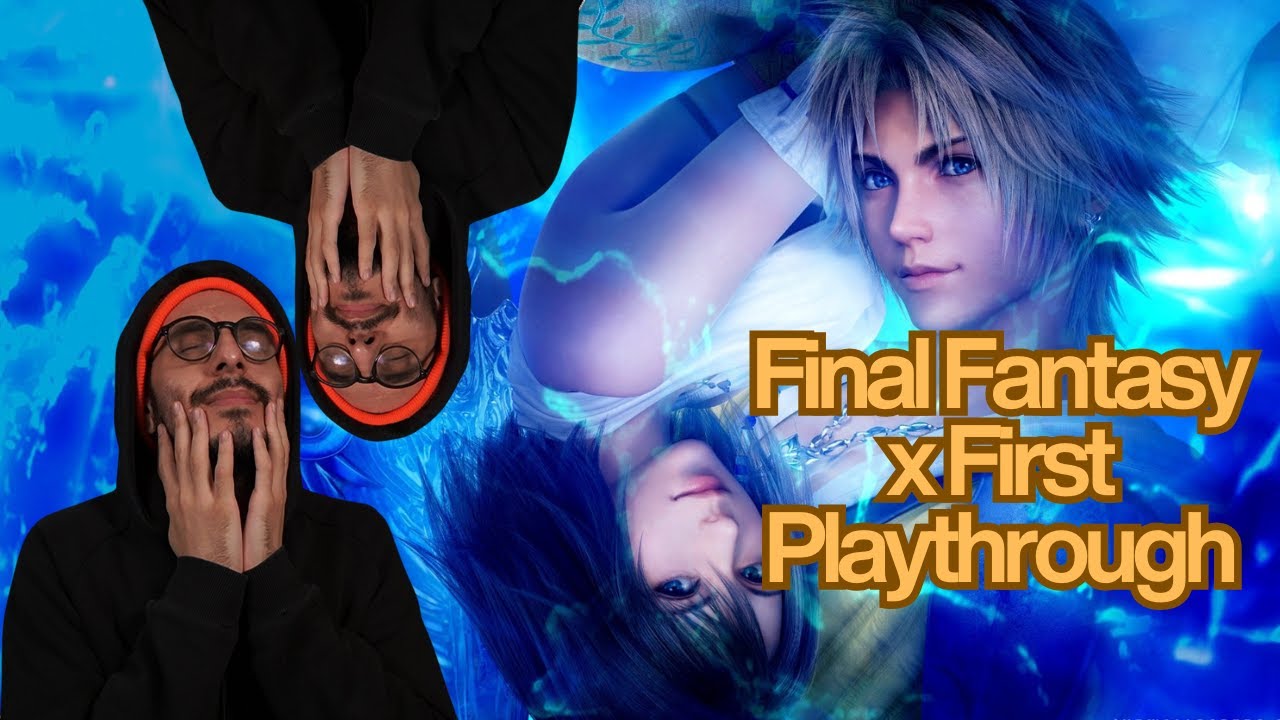 This is my First Final Fantasy | Final Fantasy X