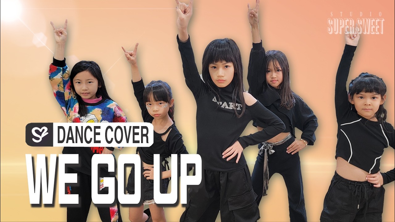 BABYMONSTER - 'WE GO UP'｜Dance  Cover by Super Sweet (傘傘老師)