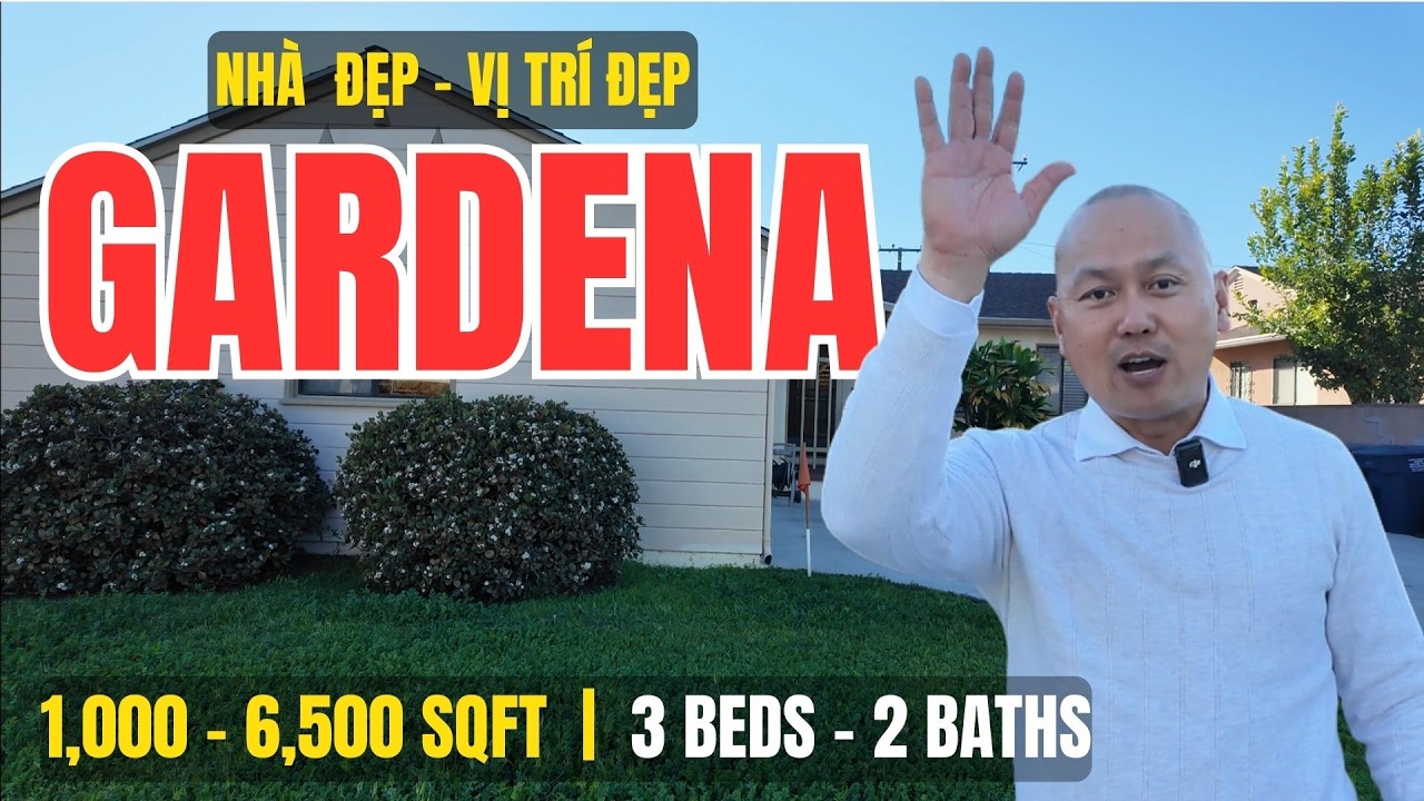 Mua Nhà Ở Mỹ Tại Gardena – Căn Nhà 3 Phòng Ngủ Vị Trí Đẹp, Không Gian Rộng Cho Gia Đình