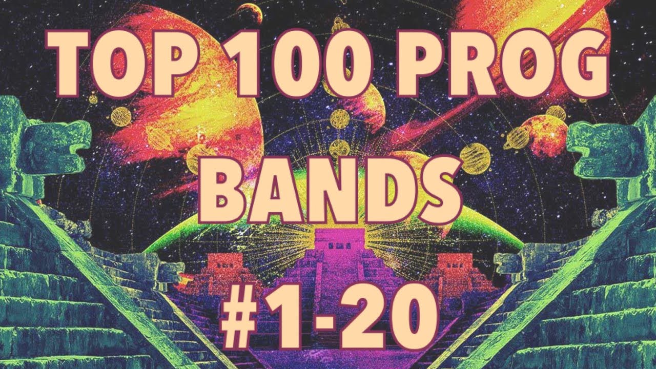 The Top 100 Prog Bands (Part Five: #1-20)