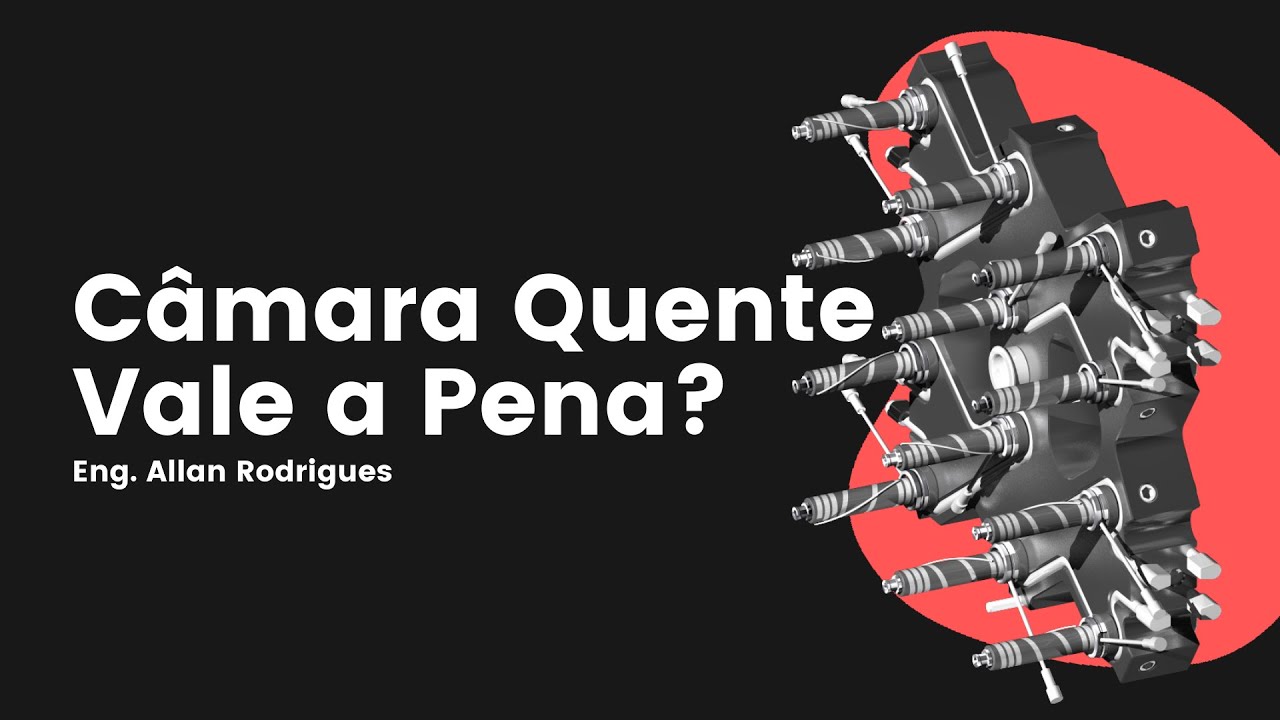 Câmara quente em molde de injeção vale a pena?