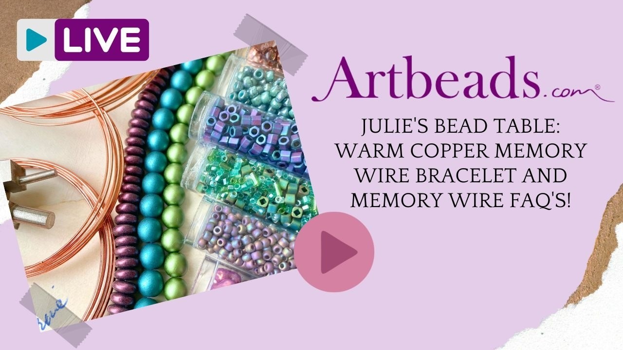 Julie's Bead Table: Warm Copper Memory Wire Bracelet and Memory Wire FAQ's!