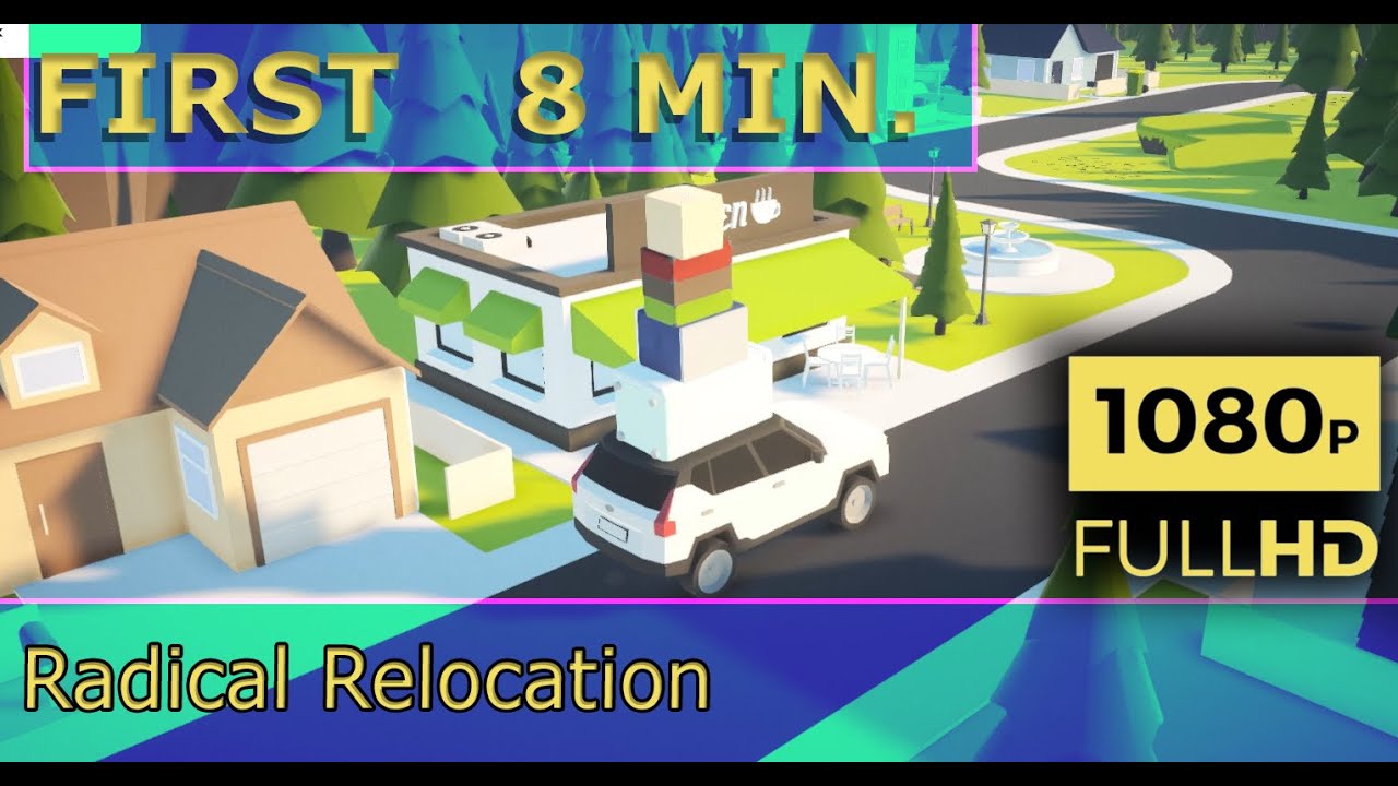 FIRST LOOK | Radical Relocation | HD GAMEPLAY