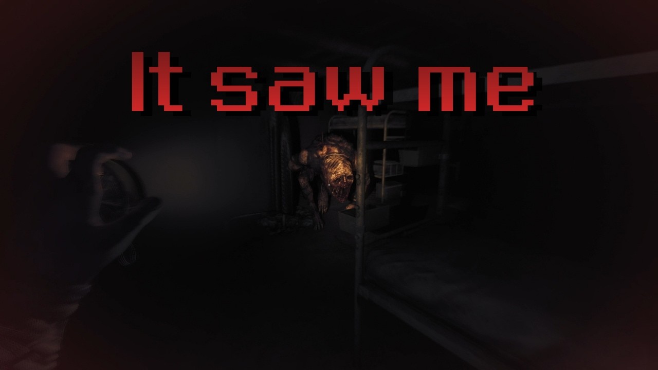 It saw me in the room | Amnesia: The Bunker