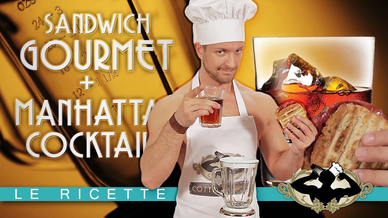 Sandwich Gourmet + Manhattan Cocktail - Le Ricette di Cotto & Frullato