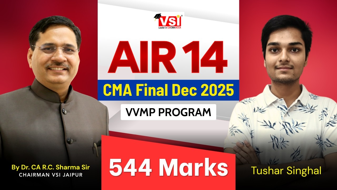 AIR 14 Tushar Singhal (544/800) 🎉 | CMA Final Dec 2025 Ranker Interview | VSI Jaipur VVPM Program