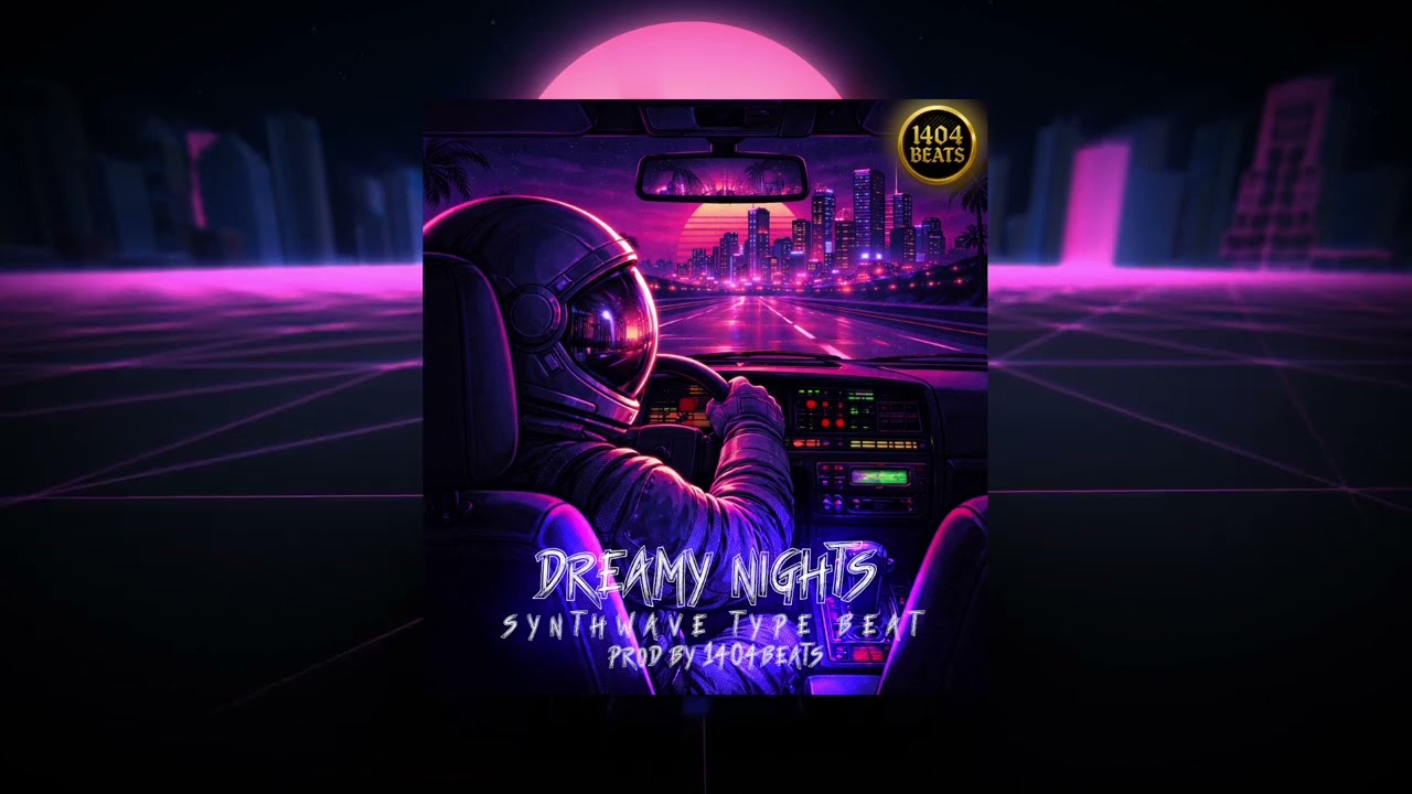 DREAMY NIGHTS | SynthWave Beat | Prod By 1404Beats