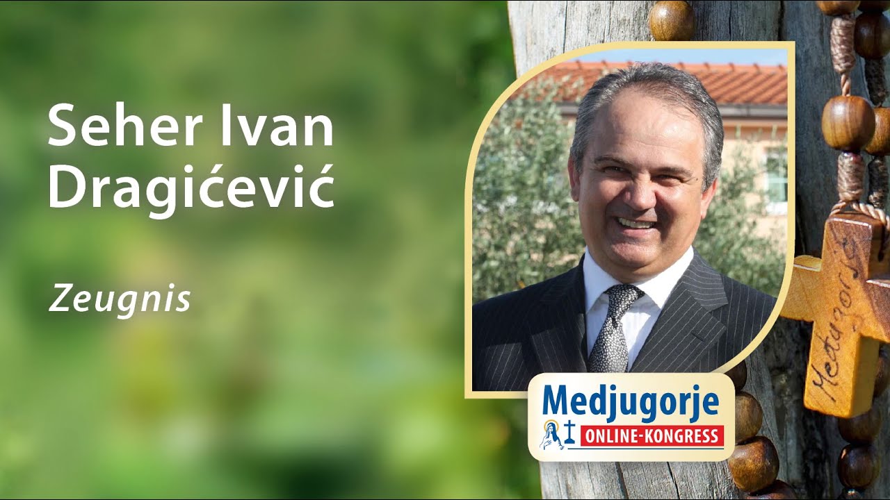 Zeugnis des Sehers Ivan Dragićević
