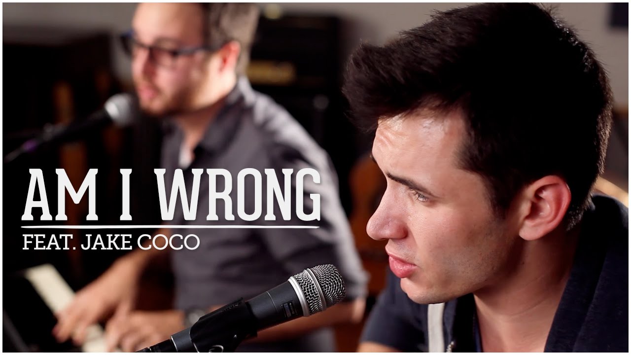 Am I Wrong - Nico & Vinz (Acoustic Cover by Corey Gray and Jake Coco)