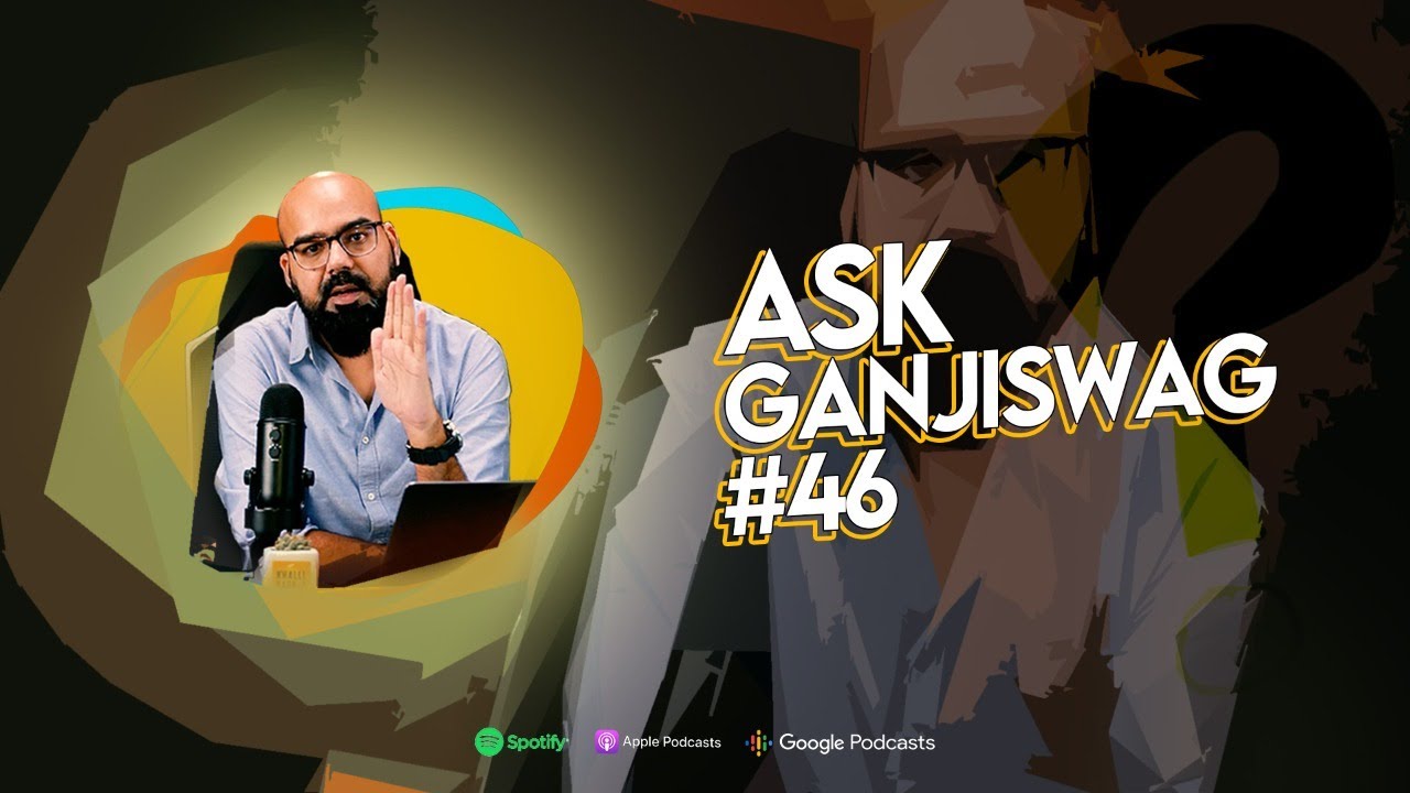 Ask Ganjiswag #46 | Junaid Akram