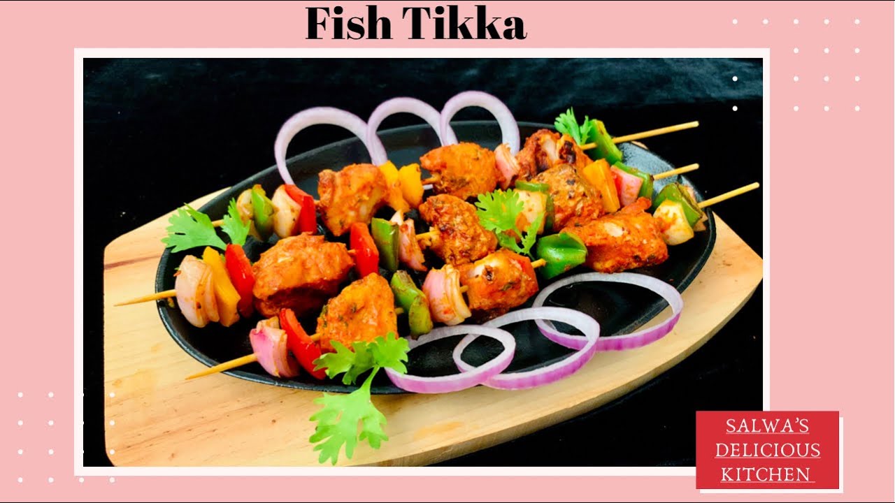 Best Fish Tikka Recipe | Restaurant Style Fish Tikka | Fish Tikka without Oven | Quick Fish Recipes