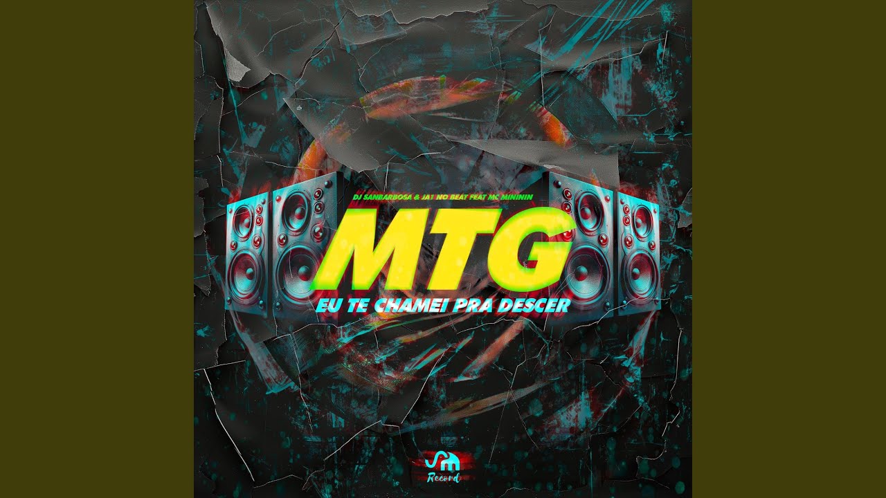 MTG EU TE CHAMEI PRA DESCER