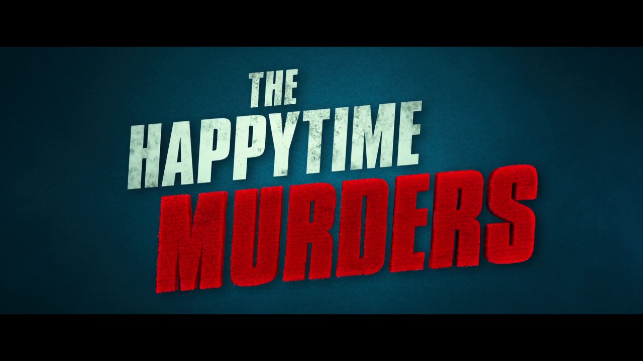 The Happytime Murders - Official Redband Trailer - In Cinemas Monday