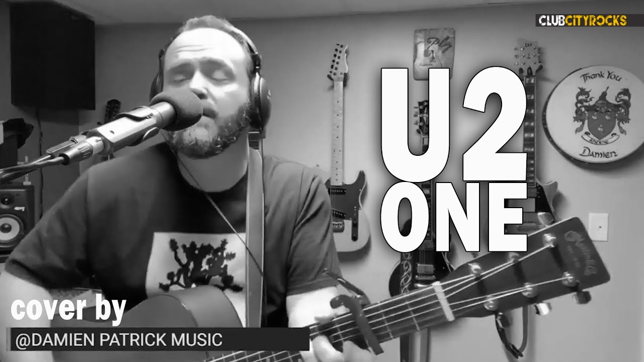 U2 - One (acoustic cover by Damien Patrick) -  Club CityRocks 2021