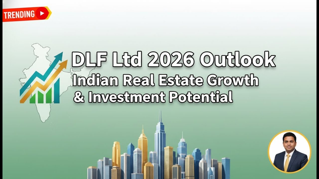 DLF Stock Target 2026 | Growth Outlook, Real Estate Cycle & Investment Deep Dive