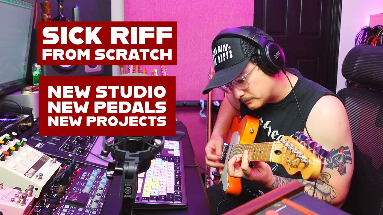 Creating a sick riff from scratch (IM BACK!)