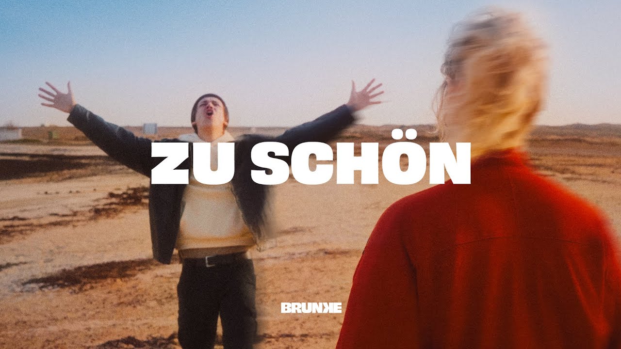 zu schön - BRUNKE (Official Video)