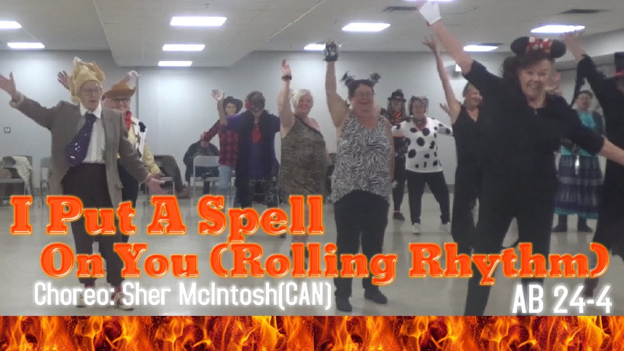 I Put A Spell On You (Rolling Rhythm) Linedance Choreography: Sher McIntosh Oct 2023