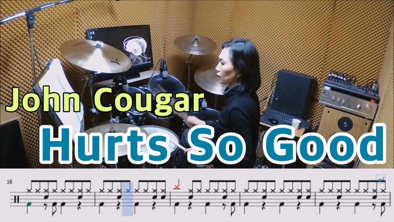 Hurts So Good - John Cougar [질주드럼/악보영상] 우은주