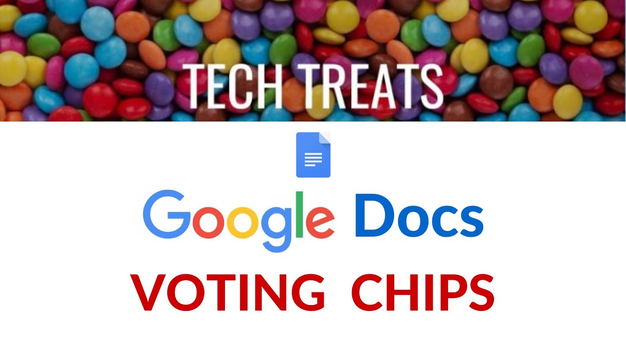 GOOGLE DOCS - Voting Chips