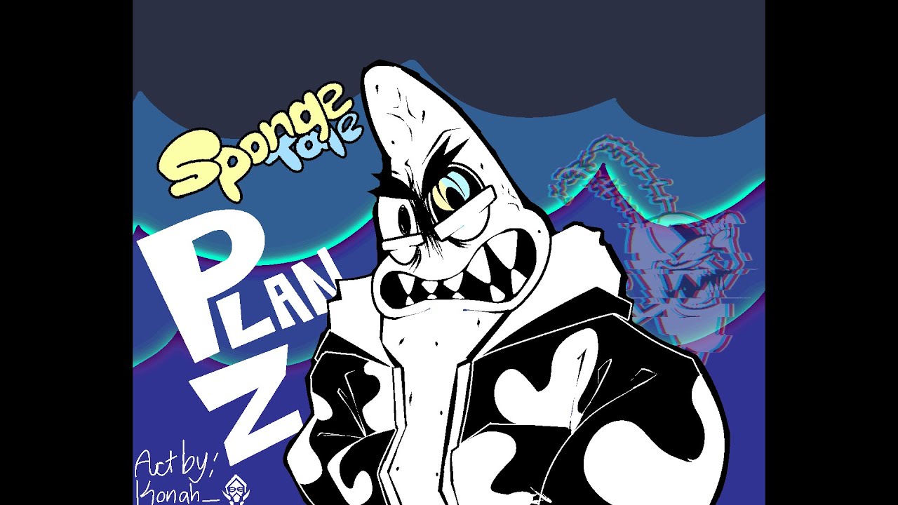 SPONGETALE - PLAN Z - Pikart767