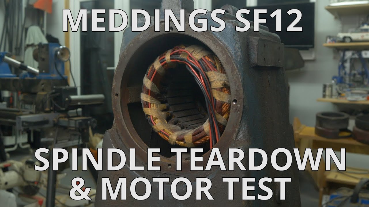 Meddings SF12 Rebuild part 4: Spindle disassembly and testing the motor