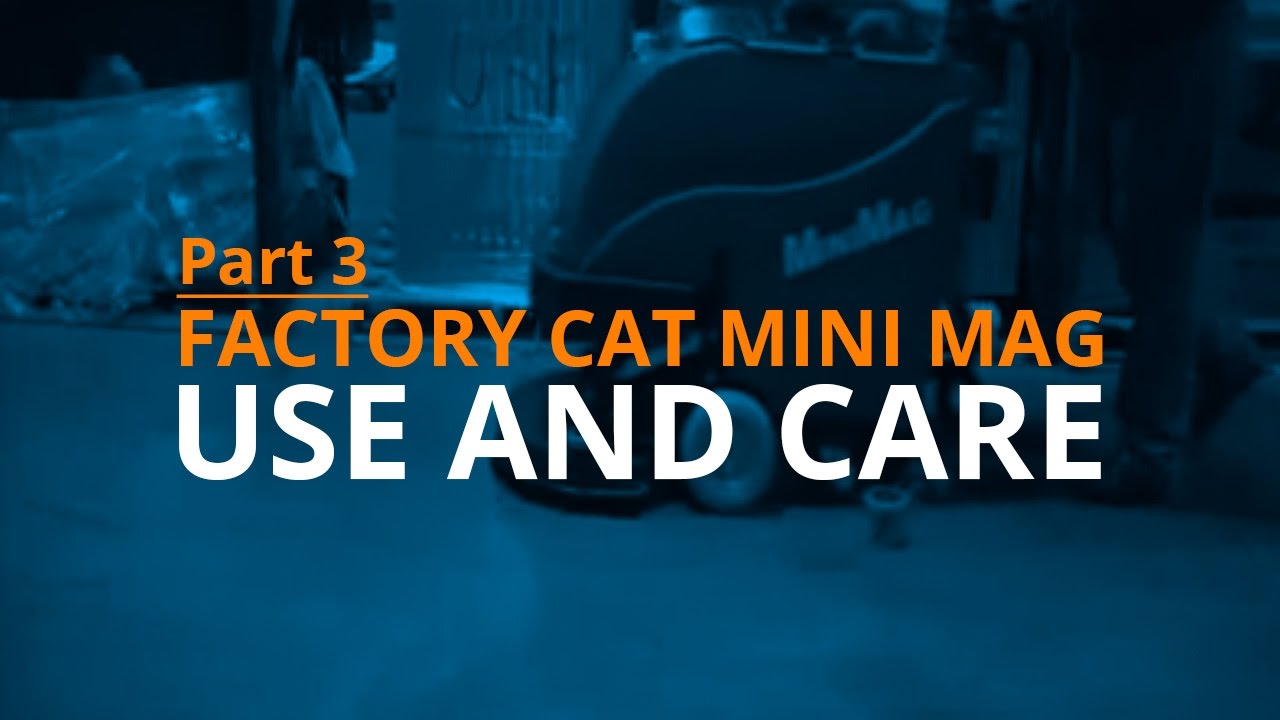Factory Cat Mini - Mag Use and Care (Part 3 of 3)