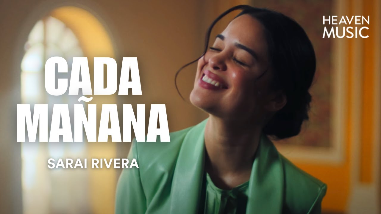 Sarai Rivera - Cada Ma&ntilde;ana (Video Letra)