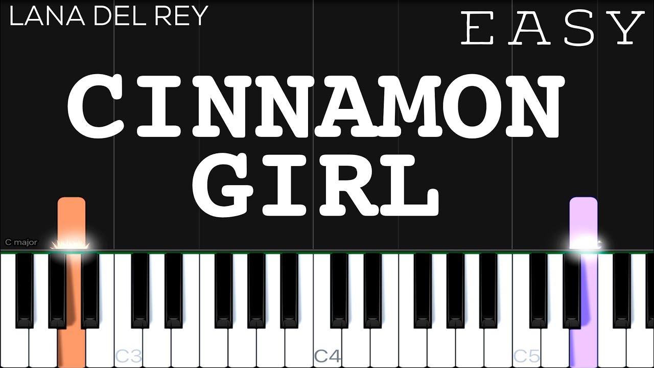 Lana Del Rey - Cinnamon Girl | EASY Piano Tutorial