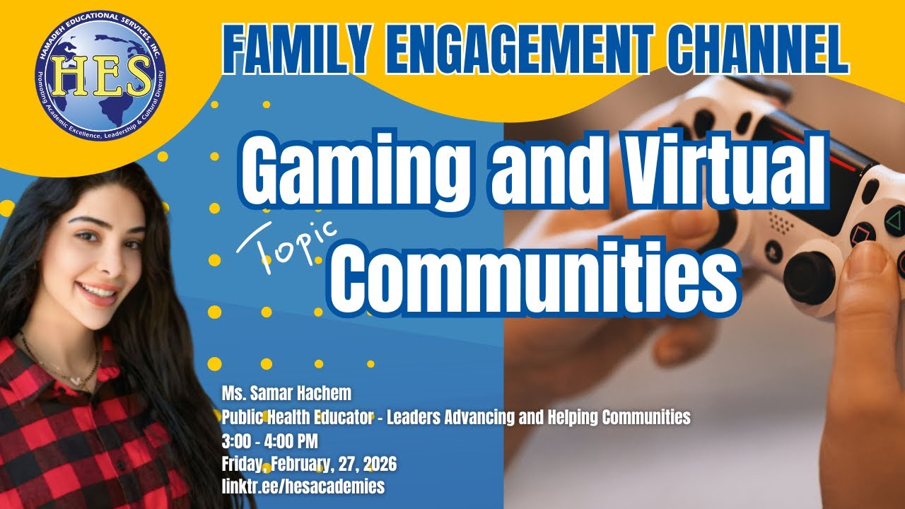 HES Family Engagement: Gaming and Virtual Communities
