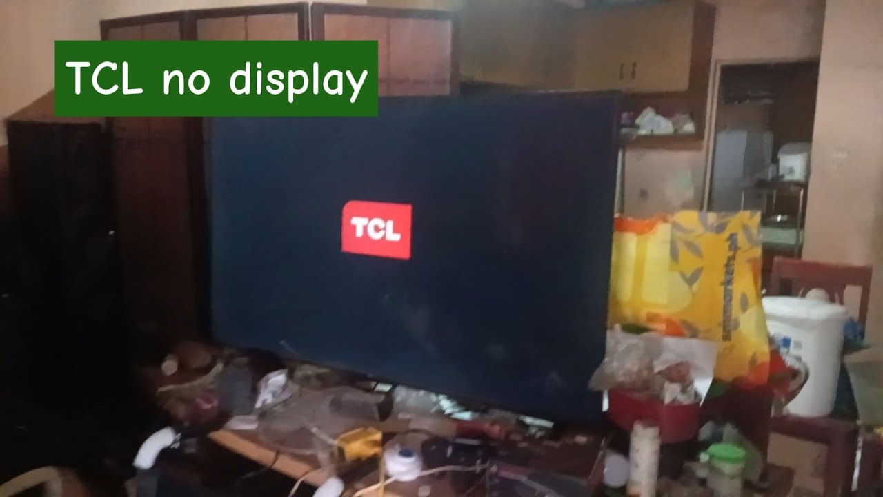 TCL led tv no display