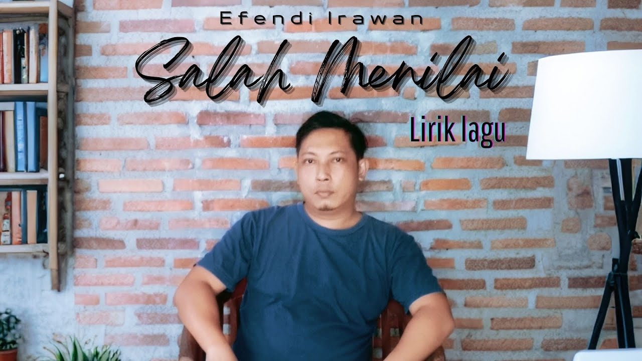 Fendi Zayn, Salah Menilai - Lirik lagu