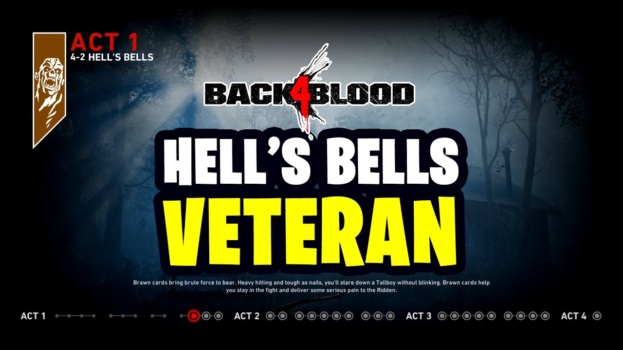 Back 4 Blood: Hell&rsquo;s Bells (Veteran) using Holly the Tank