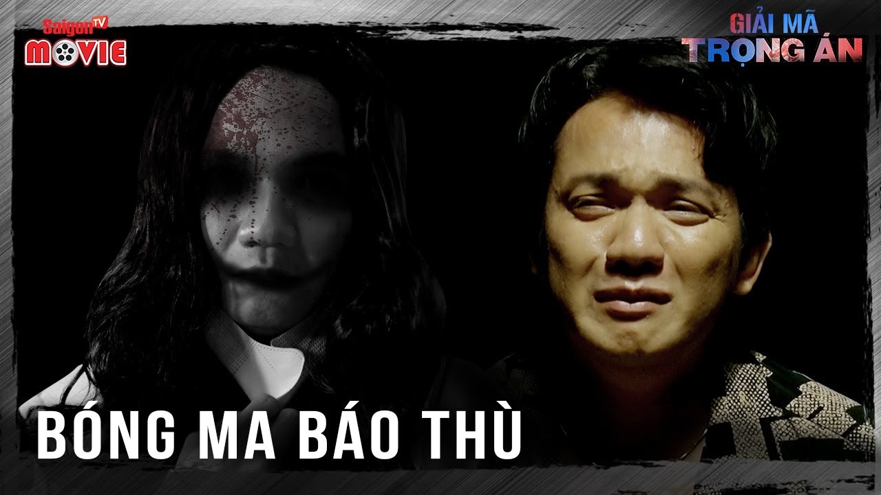 B&oacute;ng ma b&aacute;o th&ugrave; | Full |  Giải M&atilde; Trọng &Aacute;n | SaigonTV Movies