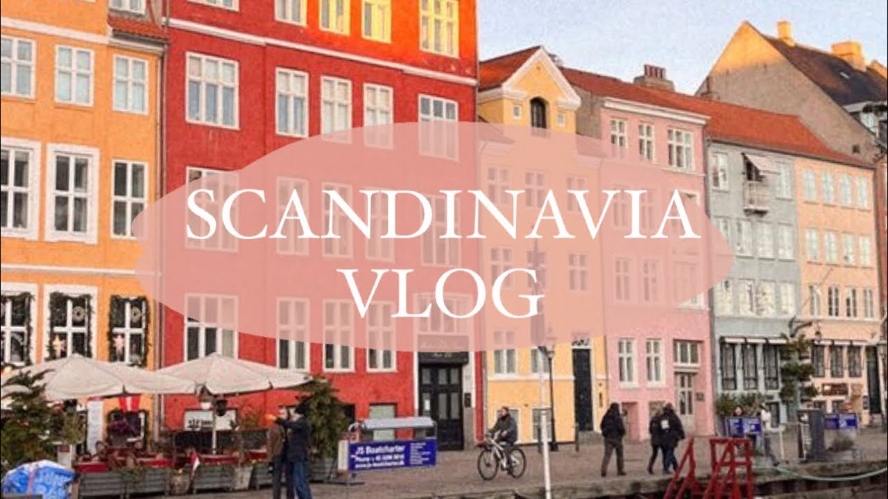 SCANDINAVIAN trip VLOG
