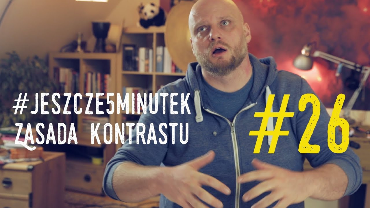 #jeszcze5minutek: [#26] Zasada kontrastu [PL/ENG]
