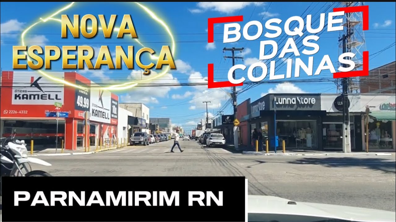 PARNAMIRIM RN BAIRRO NOVA ESPERANÇA E BOSQUE DAS COLINAS
