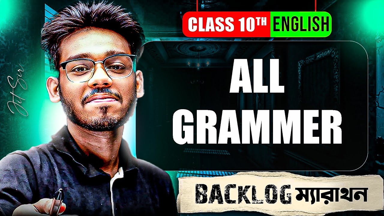All English Grammar Class 10 || Madhyamik English Grammar || Backlog Marathon Class 10 || Rahat Sir